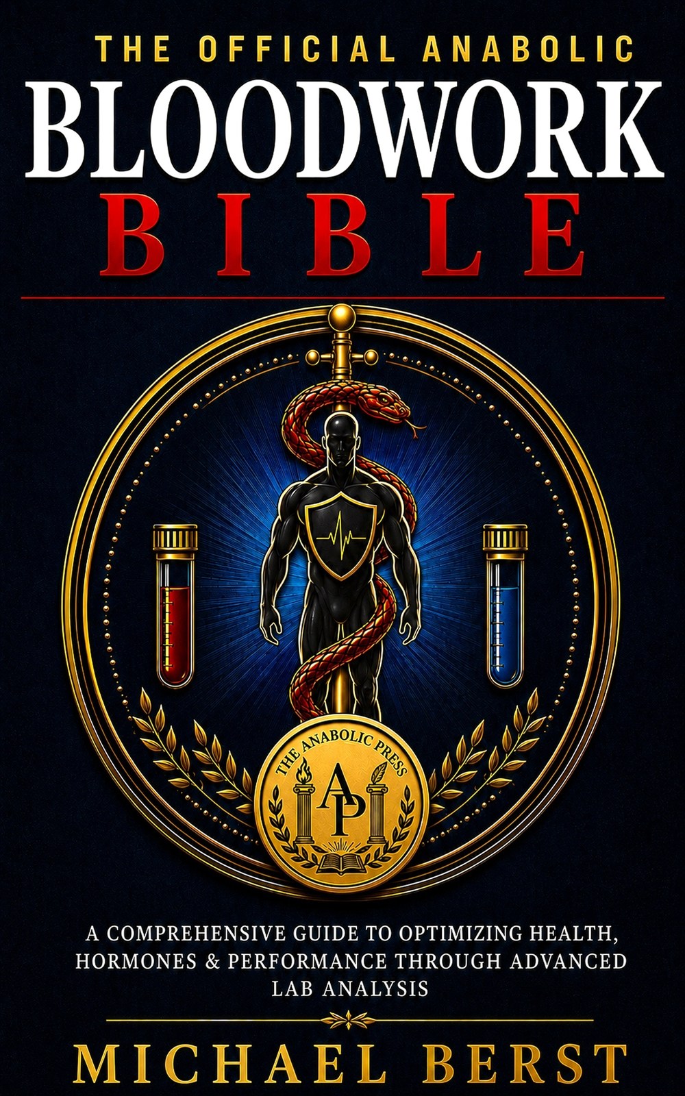 The Official Anabolic Bloodwork Bible cover